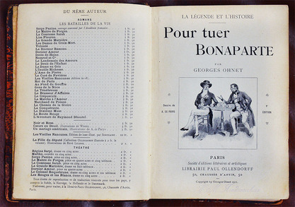 Georges Ohnet. Pour tuer Bonaparte/   Оне Жорж "Убить Бонапарта"   Либрери Поль Олендорф 1911.