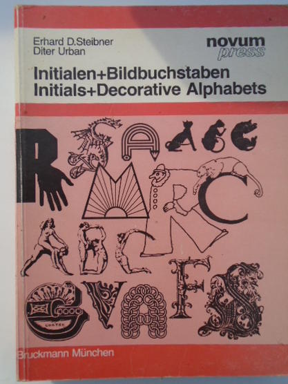 ШРИФТЫ Steibner E.S., Urban D.  Initialen+Bildbuchstaben Initials+Decorative Alphabets. Bruckmann Munchen 1989
