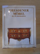 Дрезденская мебель 18 века.Dresdener Möbel des 18. Jahrhunderts. G.Haase (Гизелла Хаас) Лейпциг 1983