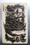 George Gordon Byron. Selections/Байрон. Избранное. На англ. языке. М., "Прогресс", 1979