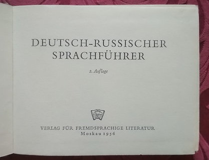 Немецко-русский разговорник. russisch-deutscher Sprachführer Составитель Мехле. - М.: 1956. - 177 с.